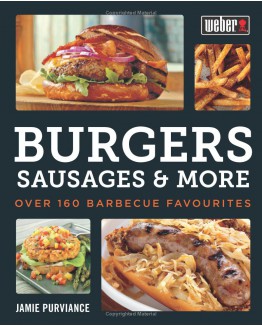 Libro Weber Burgers, Sausages & More